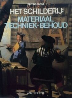 Het schilderij: Materiaal techniek behoud - Knut Nicolaus (ISBN 9789021301471)