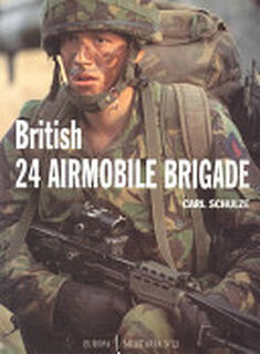 British 24th Airmobile Brigade - Carl Schulze (ISBN 9781861262769)