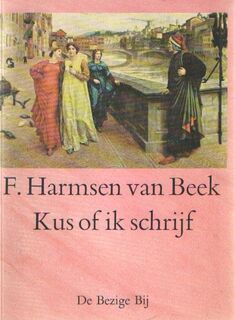 Kus of ik schrijf - F. Harmsen van Beek (ISBN 9789023444787)