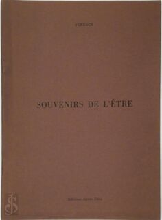 Souvenirs de l'être. - D' Orbach