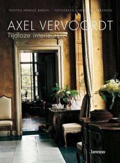 Axel Vervoordt tijdloze interieurs - A. Baron (ISBN 9789020969320)