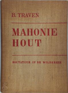 Mahoniehout - B. Traven