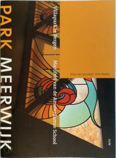 Park Meerwijk - Evelien van Leeuwen, E. Mattie (ISBN 9789085060109)