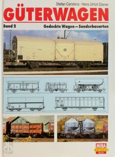 Güterwagen - Stefan Carstens, Hans Ulrich Diener (ISBN 3860460617)