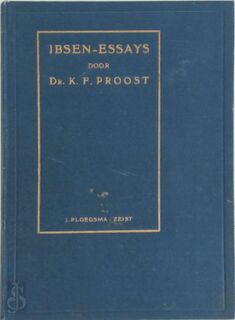 Ibsen-essays - K.F. Proost