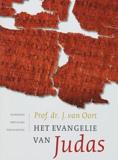 Het evangelie van Judas - J. van Oort (ISBN 9789025957254)