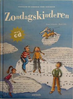 Zondagskinderen - Hans Schmidt, Mark Joly, Els van Egeraat (ISBN 9789031718115)