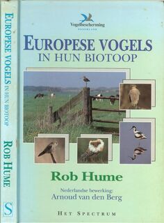 Europese vogels in hun biotoop - Rob Hume, Arnoud B. van den Berg (ISBN 9789027433107)