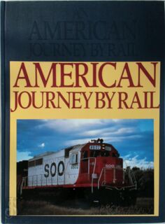 An American Journey by Rail - Timothy Jacobson (ISBN 9780792454922)