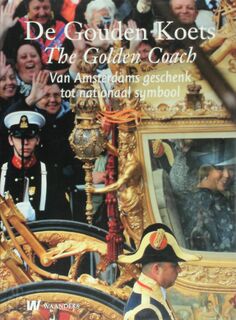 De Gouden Koets / The Golden Coach - Thijs van Leeuwen, Alberto Stofberg (ISBN 9789040077074)