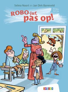 ROBO-juf, pas op! - Selma Noort (ISBN 9789048743698)