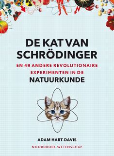 De kat van Schrödinger - Adam Hart-Davis (ISBN 9789056158118)