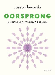 Oorsprong - Joseph Jaworski (ISBN 9789060386682)