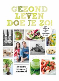 Gezond leven doe je zo! - Sven En Jennifer (ISBN 9789021559391)
