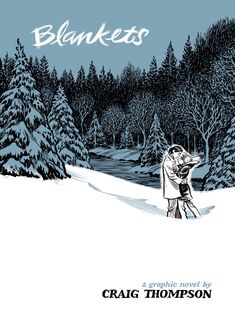 Blankets: 20th Anniversary Edition - Craig Thompson (ISBN 9781770462182)