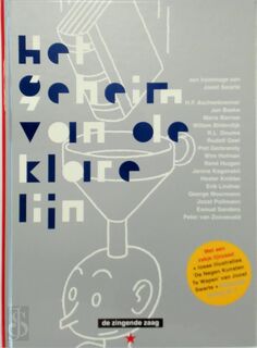 Het Geheim van De Klare Lijn - Piet Gerbrandy, Hester Knibbe, Maria Barnas, Jan Baeke, Joost Swarte (ISBN 9789074183291)