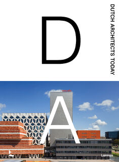 Dutch Architects Today - Agata Toromanoff (ISBN 9789401408752)