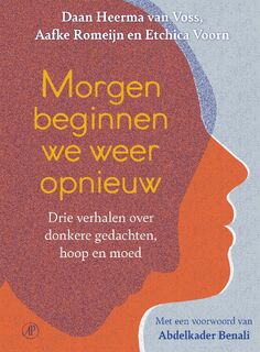 Morgen beginnen we weer opnieuw - Daan Heerma van Voss, Aafke Romeijn, Etchica Voorn (ISBN 9789029552745)