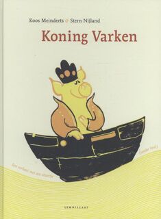 Koning varken - Koos Meinderts (ISBN 9789047705086)