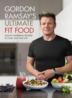 Gordon Ramsay Ultimate Fit Food - Gordon Ramsay (ISBN 9781473652279)