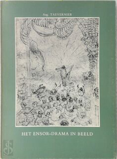 Het Ensor-drama in beeld - Aug. Tavernier