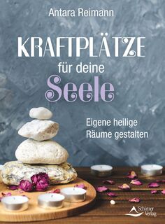 Kraftplätze für deine Seele - Antara Reimann (ISBN 9783843414821)