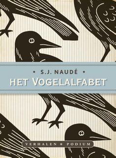 Het vogelalfabet - S.J. Naudé, Fanie Naudé (ISBN 9789057597404)