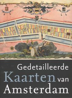 Gedetailleerde kaarten van Amsterdam - Marc Hameleers (ISBN 9789068686869)