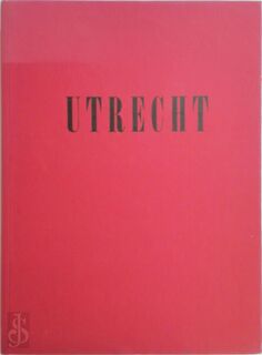 Utrecht - Clare Lennart, Wim K. Steffen
