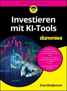 Investieren mit KI-Tools fur Dummies - Paul Mladjenovic (ISBN 9783527722754)