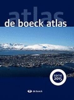 De Boeck Atlas editie 2015 - Unknown (ISBN 9789045552101)