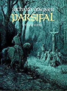 Parsifal - Richard Wagner (ISBN 9780486251752)