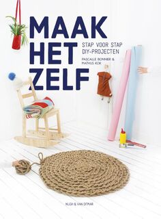 Maak het zelf - Pascalle Bonnier, Mathijs Kok (ISBN 9789038802305)