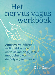 Het nervus vagus-werkboek - Deb Dana (ISBN 9789463160704)