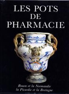 Les Pots de pharmacie - Fourest, Sainte Fare Garnot