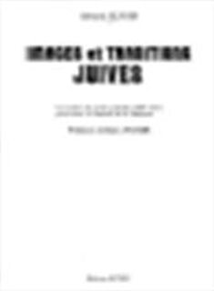 Images et traditions juives - Gérard Silvain