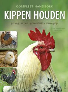 Compleet handboek kippen houden - Katrin Juliane Schiffer, Carola Hotze (ISBN 9789044731705)