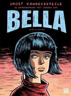 Bella - Joost Vandecasteele (ISBN 9789048838028)