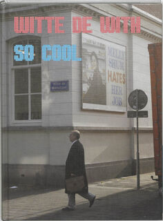 Witte de With so Cool - (ISBN 9789077075265)