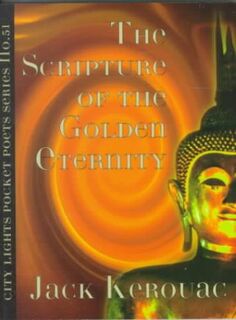 The Scripture of the Golden Eternity - Jack Kerouac (ISBN 9780872862913)