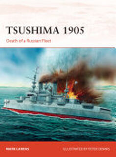 Tsushima 1905 - Mark Lardas (ISBN 9781472826831)