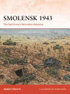 Smolensk 1943 - Robert Forczyk (ISBN 9781472830746)