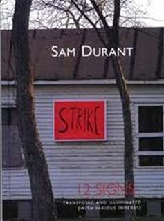 Sam Durant - Sam Durant, Peter Doroshenko, Mary Leclère, Stedelijk Museum voor Actuele Kunst (ghent, Belgium) (ISBN 9789075679144)