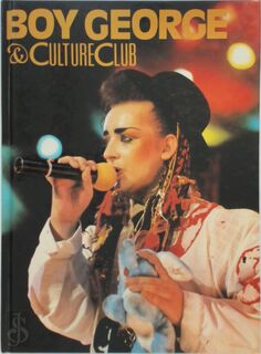 Boy George & Culture Club - Simon Tebbutt, Richard Rosenfeld, Thomas Wintner (pseud. van Vincent van der Linden.) (ISBN 9789026946950)