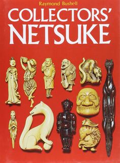 Collectors' Netsuke - Raymond Bushell (ISBN 9780834800564)