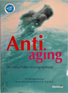 Anti-aging - M. Klentze (ISBN 9789021541181)