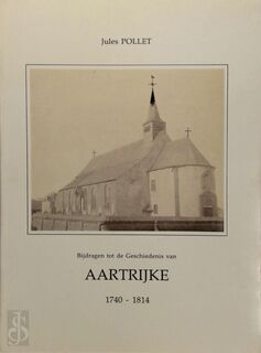 Bijdragen tot de Geschiedenis van Aartrijke - Jules Pollet