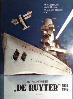 Hr. Ms. Kruiser 'De Ruyter ' 1933-1942 - H.J. Legemaate (ISBN 9789074861151)
