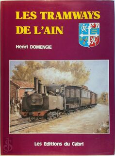 Les tramways de l'Ain - Henri Domengie (ISBN 9782903310714)