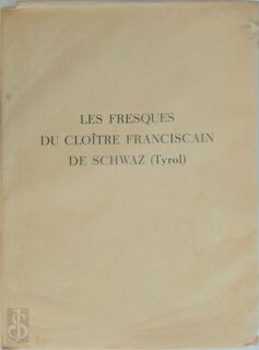 Les fresques du cloître franciscain de Schwaz (Tyrol) - Boris Lossky